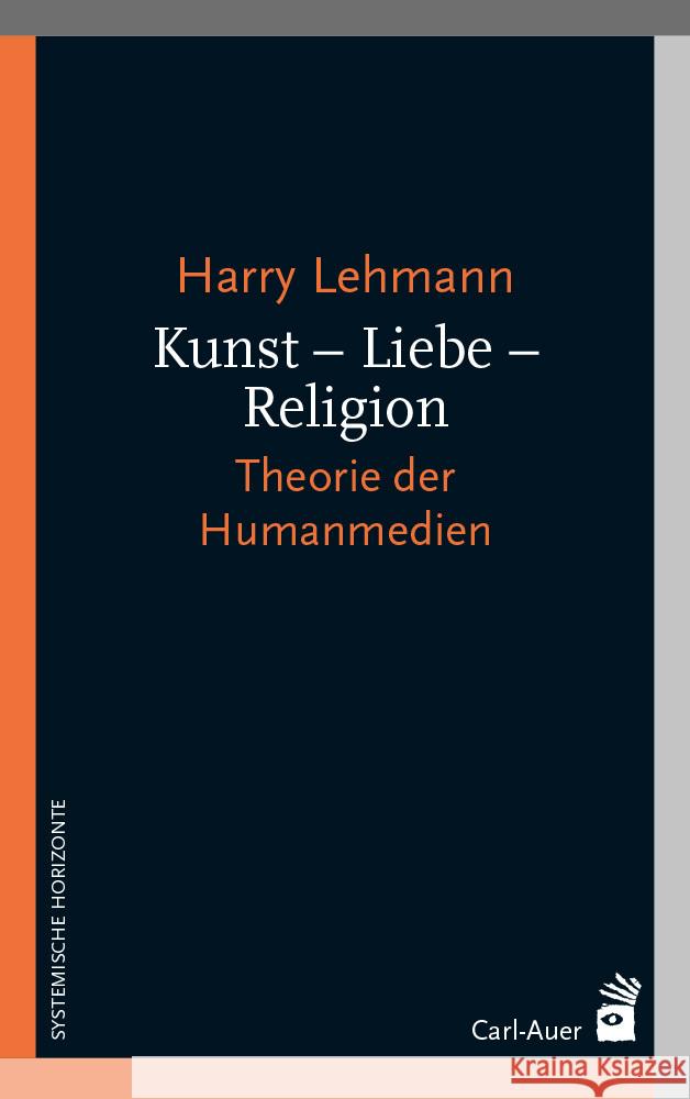 Kunst - Liebe - Religion Lehmann, Harry 9783849705534