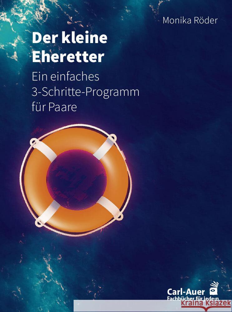 Der kleine Eheretter Röder, Monika 9783849705725 Carl-Auer
