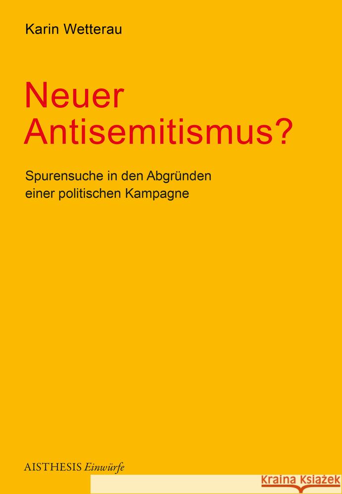 Neuer Antisemitismus? Wetterau, Karin 9783849817015 Aisthesis
