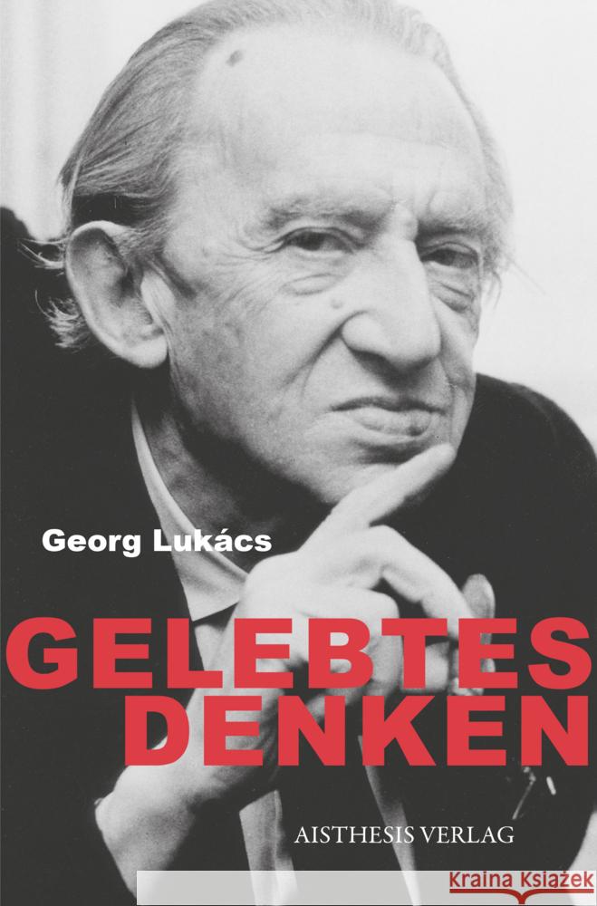 Gelebtes Denken Lukács, Georg 9783849817329