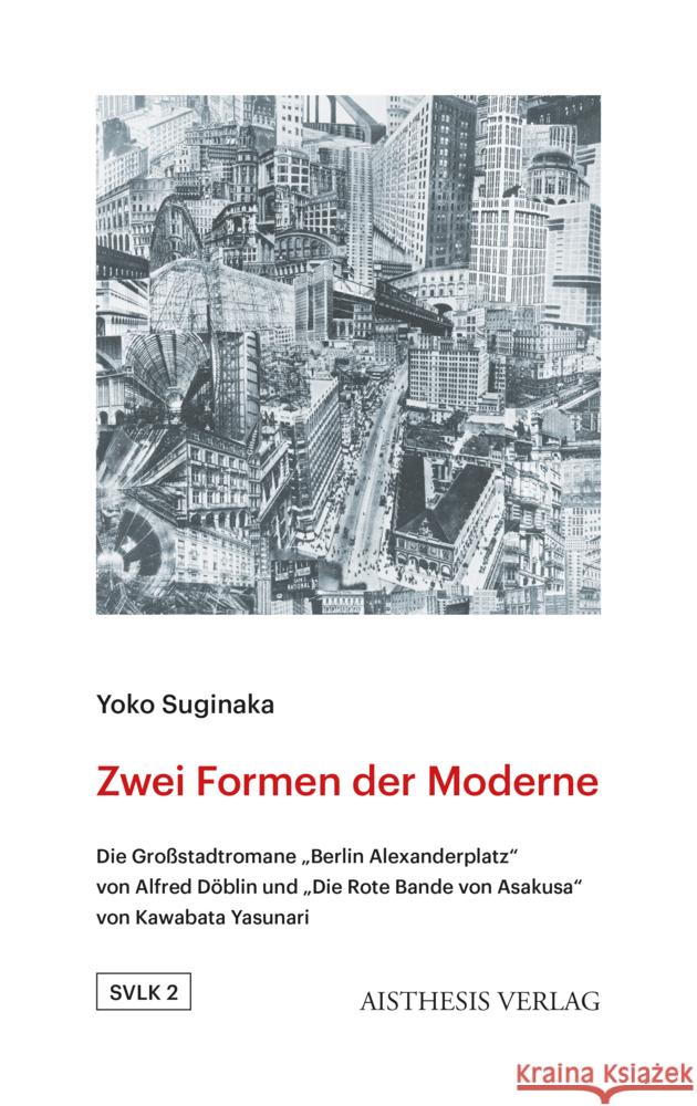 Zwei Formen der Moderne Suginaka, Yoko 9783849817435 Aisthesis