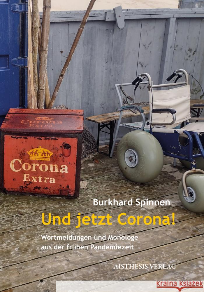 Und jetzt Corona! Spinnen, Burkhard 9783849818678