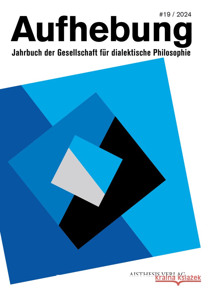 Aufhebung #19/2024 Holz, Hans Heinz 9783849820718