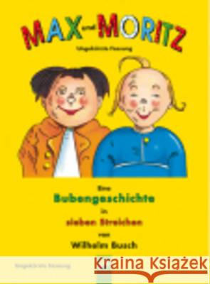 Max und Moritz Wilhelm Busch 9783849901394 Schwager & Steinlein Verlag GmbH