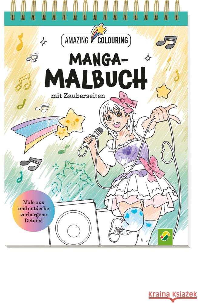 Manga-Malbuch mit Zauberseiten. Tolles Geschenk für Fans! Schwager & Steinlein Verlag 9783849944483 Schwager & Steinlein