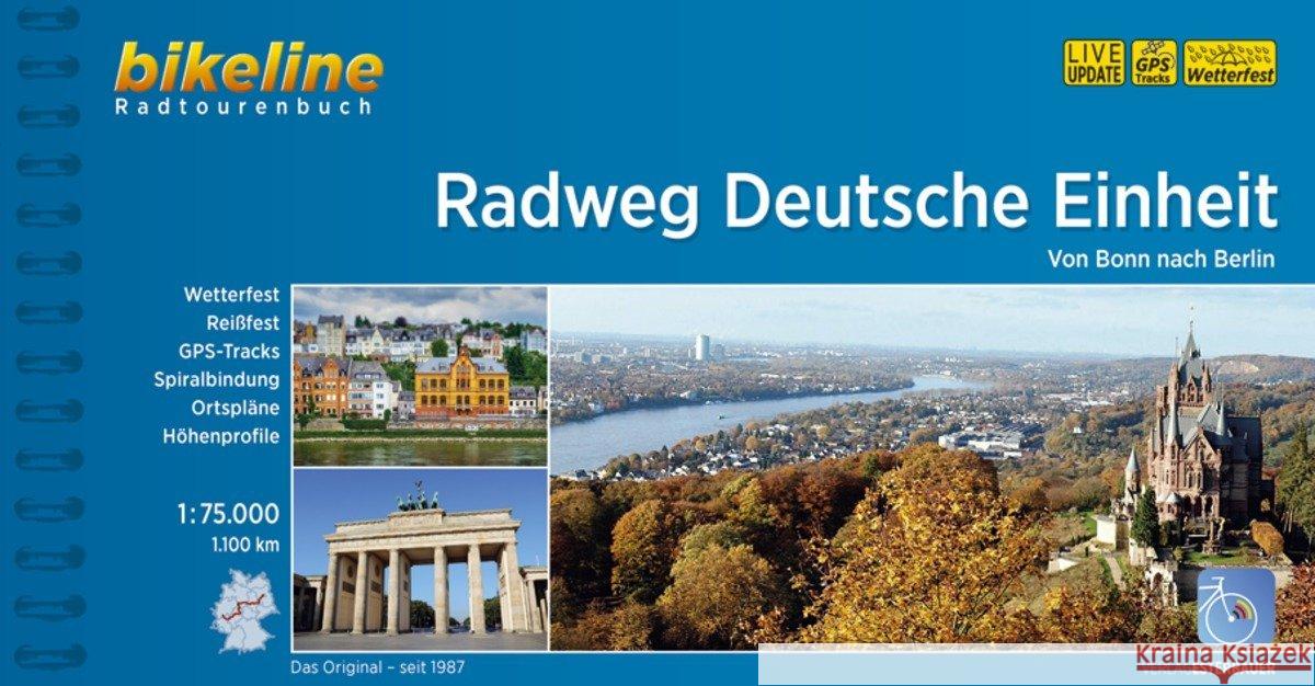 Deutsche Einheit Radweg Von Bonn nach Berlin: 2018  9783850007399 Verlag Esterbauer