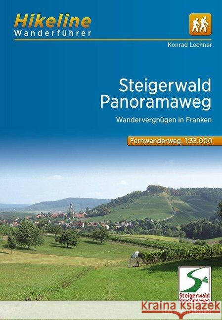 Steigerwald Panoramaweg: 2021    9783850008570 Verlag Esterbauer