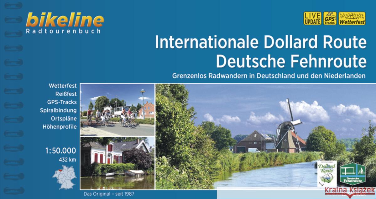 Dollardroute Internationale - Deutsche Fehnroute Grenzenlos: 2021    9783850009867 Verlag Esterbauer