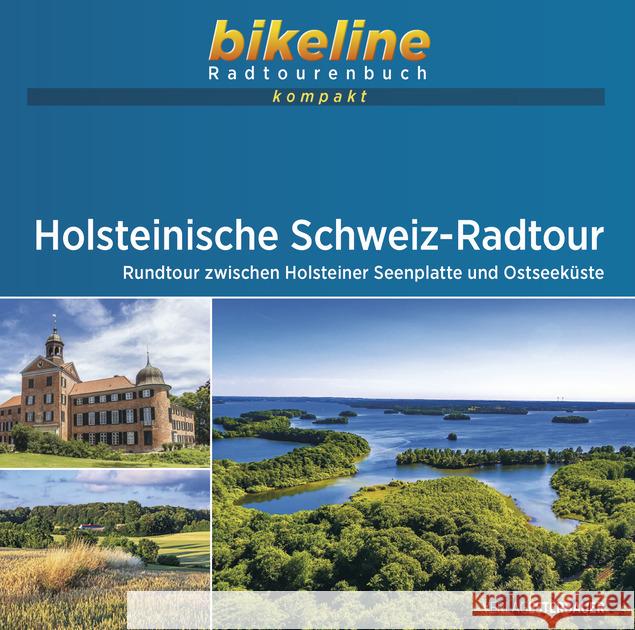 Holsteinische Schweiz Radtour: 2022    9783850009973 Verlag Esterbauer