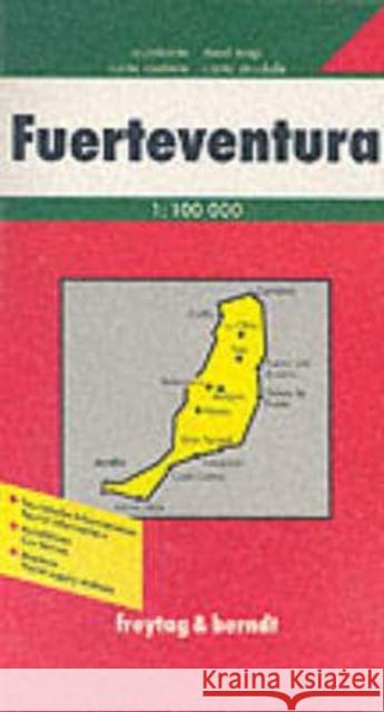 Freytag & Berndt Autokarte Fuerteventura - Kanarische Inseln, 1:100.000 : Touristische Informationen, Marinas, Entfernungen in km Praca Zbiorowa 9783850843102 FREYTAG-BERNDT