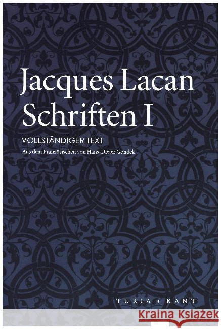 Schriften. Bd.1 : Vollständiger Text Lacan, Jacques 9783851328004