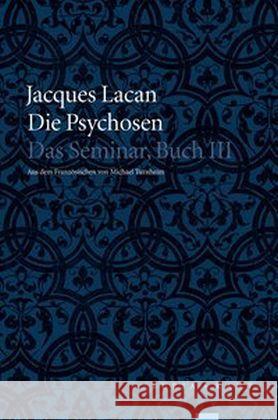 Die Psychosen Lacan, Jacques 9783851328059