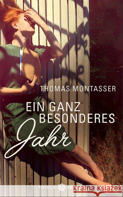 Ein ganz besonderes Jahr Montasser, Thomas 9783851793055 Thiele