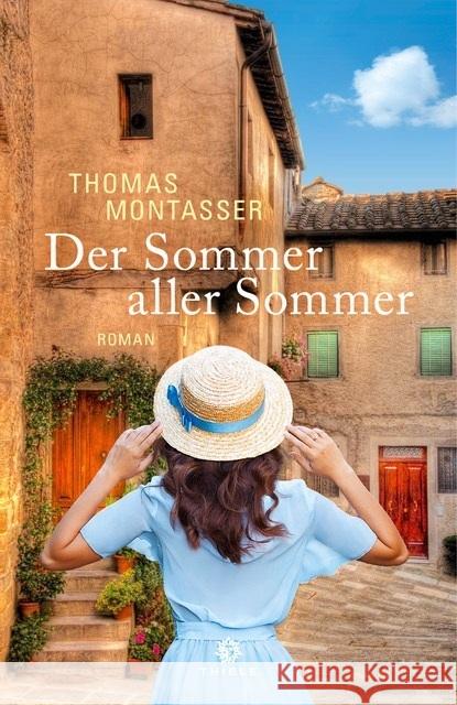 Der Sommer aller Sommer Montasser, Thomas 9783851794229 Thiele