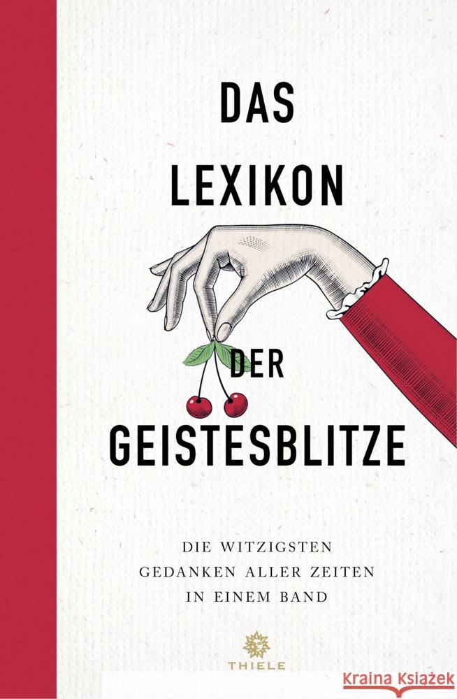 Das Lexikon der Geistesblitze Thiele, Johannes 9783851795219 Thiele