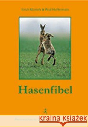 Hasenfibel Klansek, Erich; Herberstein, Paul 9783852081236 Österreichischer Jagd- und Fischerei-Verlag