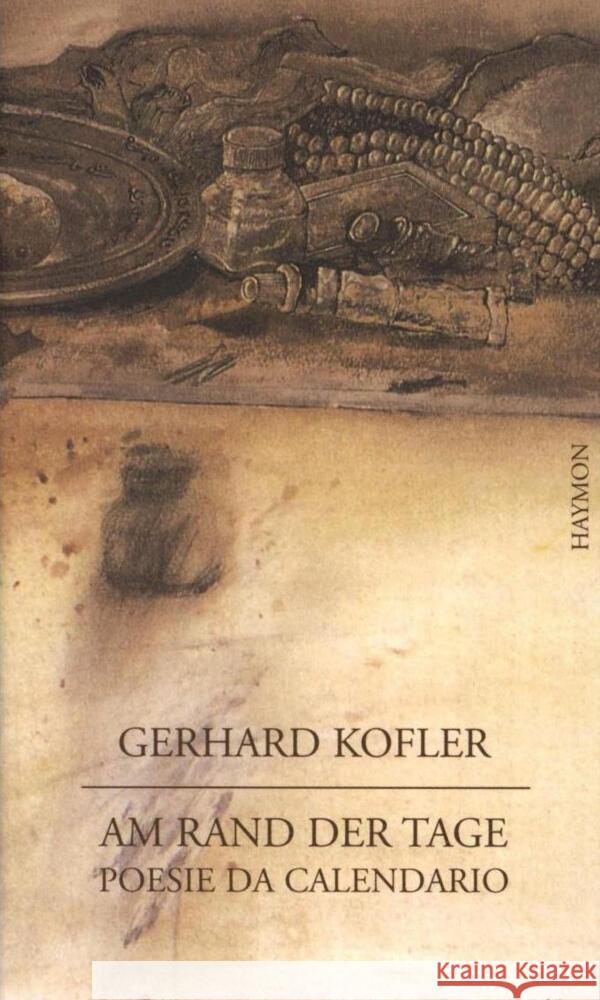 Am Rand der Tage Kofler, Gerhard 9783852182094