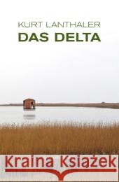 Das Delta Lanthaler, Kurt 9783852185477