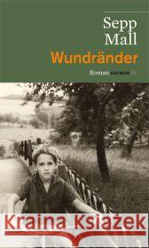 Wundränder : Roman Mall, Sepp   9783852188751