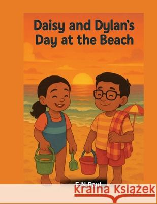 Daisy and Dylan's Day at the Beach E. N. Paul 9783852281193 Esther Amuzie