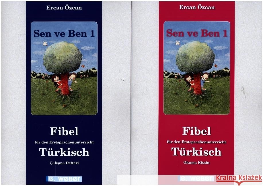 Sen ve Ben. Lese-Rechtschreib-Fibel für Kinder mit türkischer Muttersprache (zweiteilig - Neuausgabe 2022), 2 Teile Özcan, Ercan 9783852537252