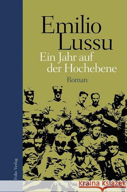 Ein Jahr auf der Hochebene Lussu, Emilio 9783852567303 Folio, Wien