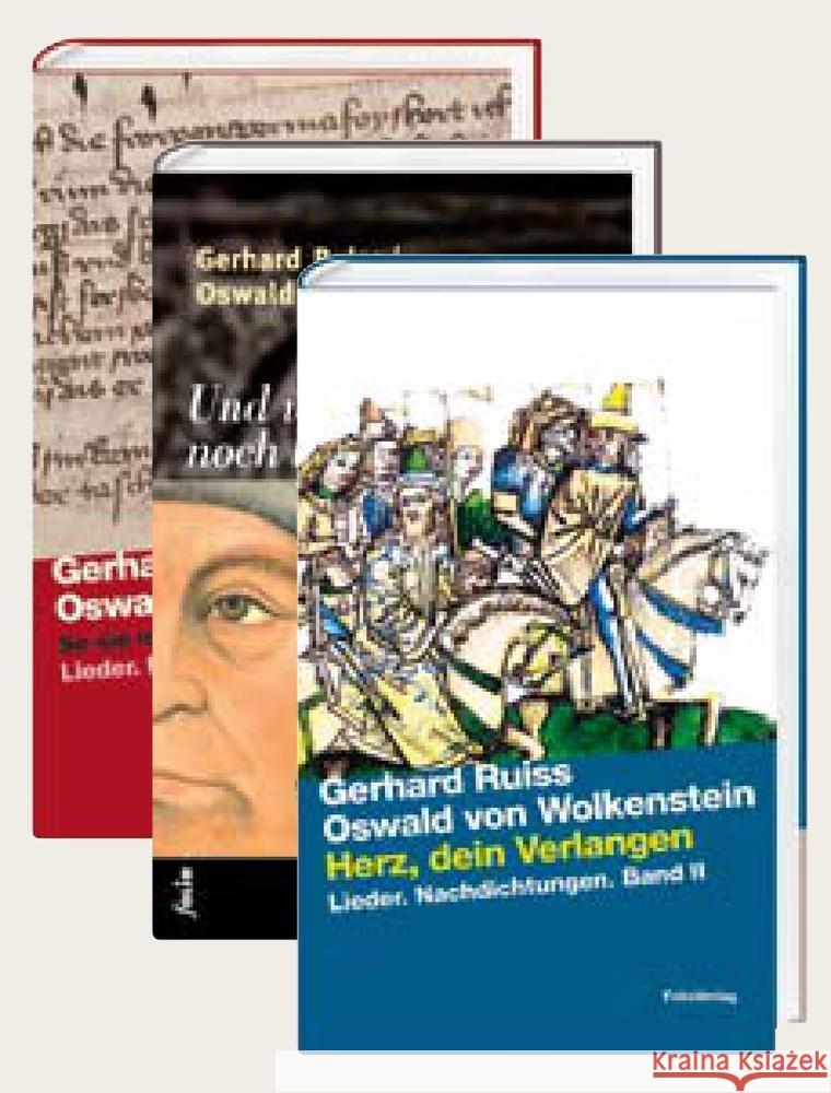 Lieder. Nachdichtungen, 3 Bände Ruiss, Gerhard; Oswald von Wolkenstein 9783852568256 Folio, Wien