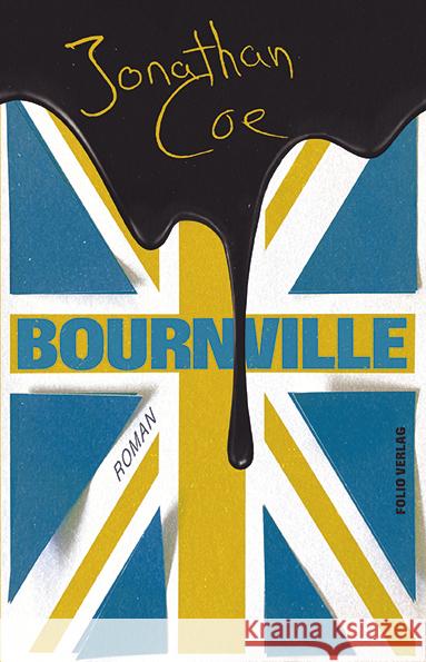 Bournville Coe, Jonathan 9783852568850 Folio, Wien