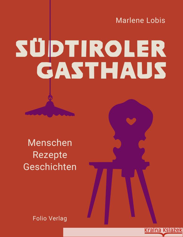 Südtiroler Gasthaus Lobis, Marlene 9783852568911 Folio, Wien