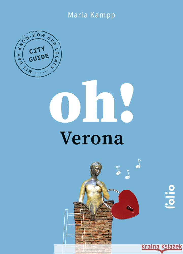 Oh! Verona Kampp, Maria 9783852569055