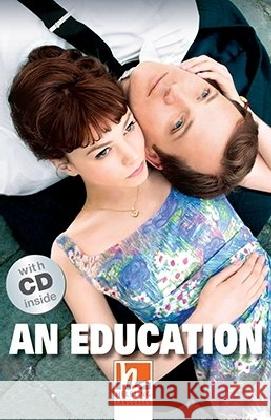 An Education, m. 1 Audio-CD : Helbling Readers Movies / Level 5 (B1) Hornby, Nick; Revell, Jane 9783852727141