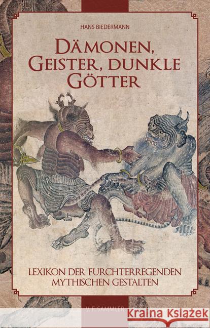 Dämonen, Geister, dunkle Götter Biedermann, Hans 9783853653357