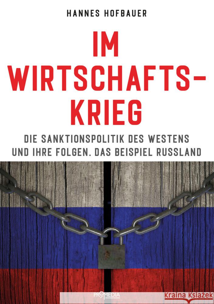 Im Wirtschaftskrieg Hofbauer, Hannes 9783853715338