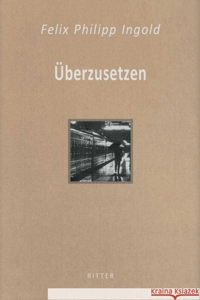 Überzusetzen Ingold, Felix Philipp 9783854156215 Ritter
