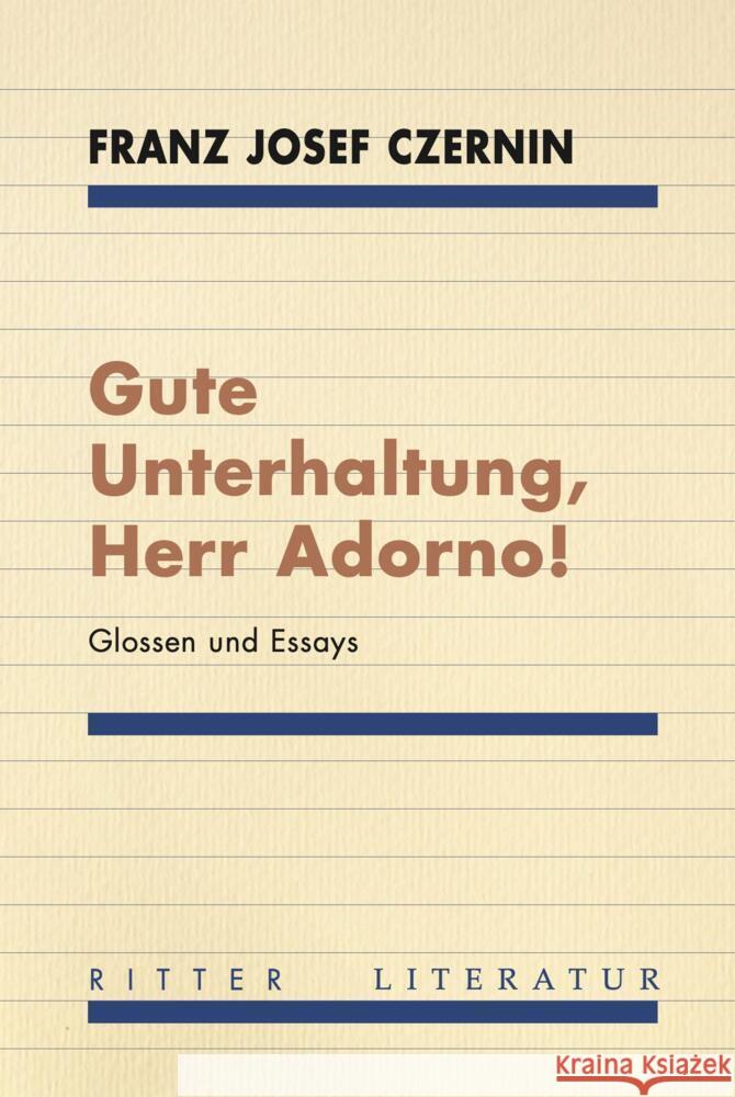 Gute Unterhaltung, Herr Adorno! Czernin, Franz Josef 9783854156840