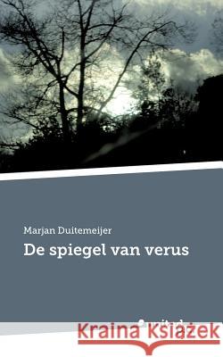 De spiegel van verus Marjan Duitemeijer 9783854384465