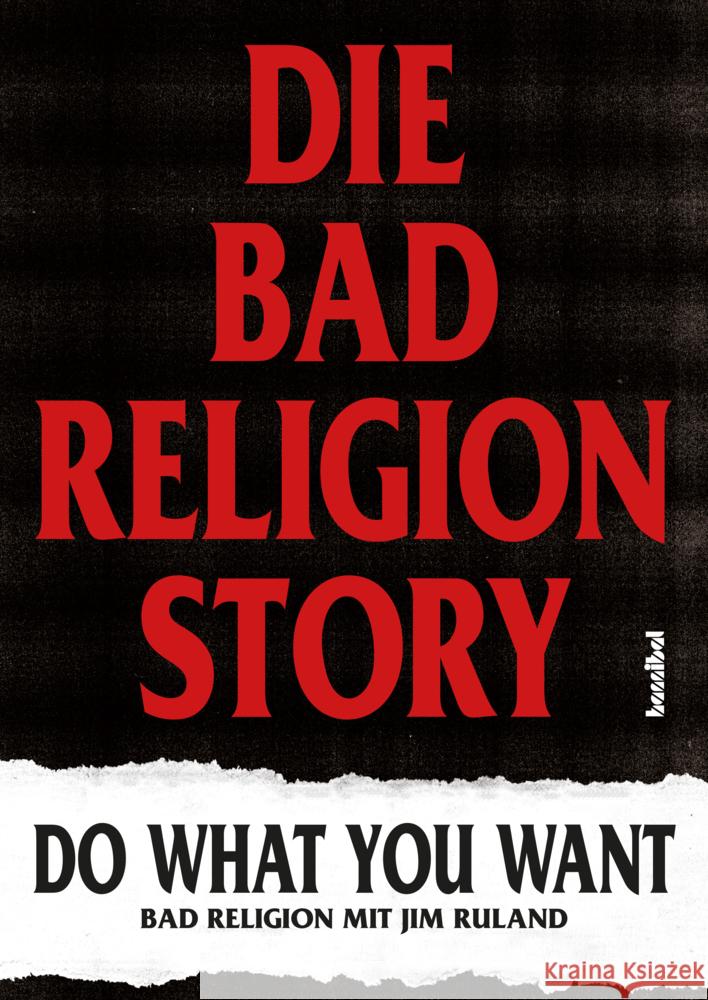 Die Bad Religion Story Bad Religion; Ruland, Jim 9783854456902 Hannibal