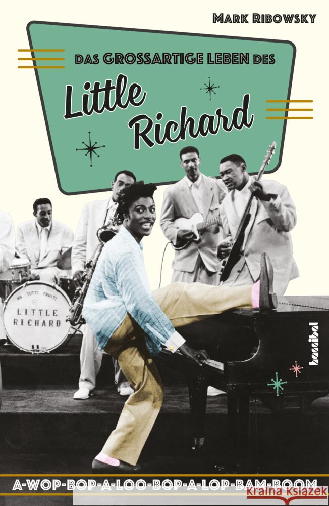 Das großartige Leben des Little Richard Ribowsky, Mark 9783854457077