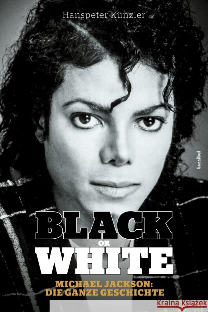 Black Or White Künzler, Hanspeter 9783854458081