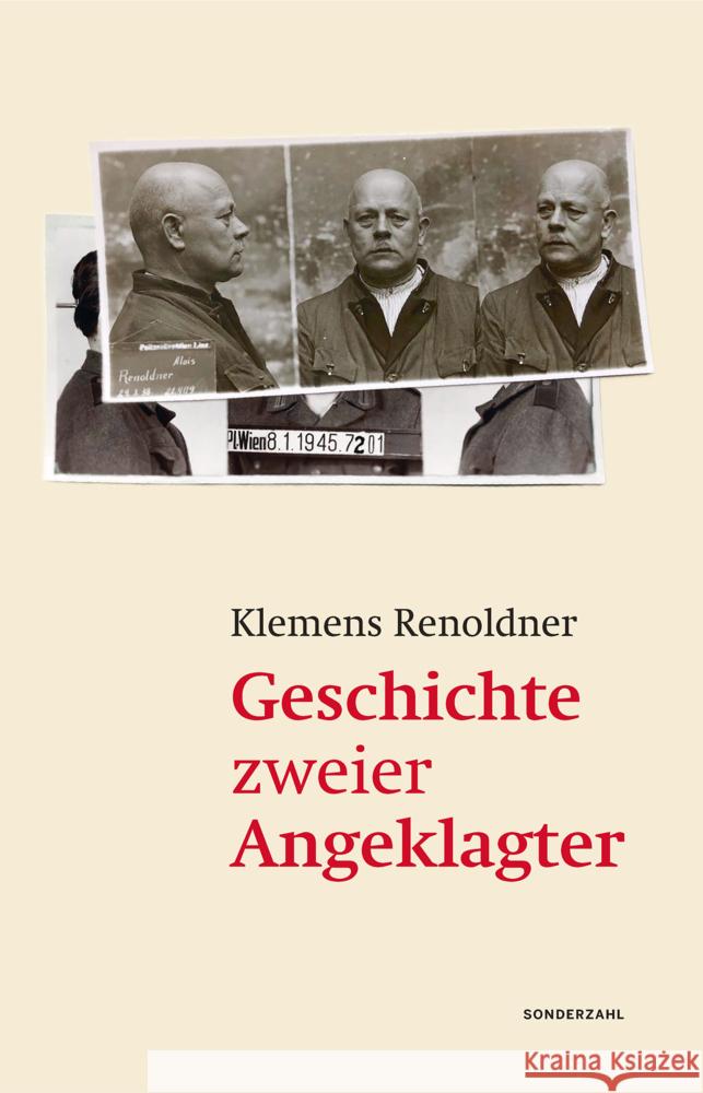 Geschichte zweier Angeklagter Renoldner, Klemens 9783854496229