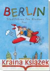 Berlin, Stadtführer für Kinder Remus, Joscha   9783854521457 Picus Verlag