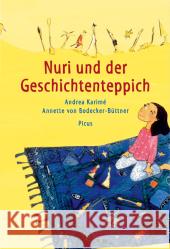 Nuri und der Geschichtenteppich : Kollektion Österreichischer Kinder- und Jugendbuchpreis Karimé, Andrea Bodecker-Büttner, Annette  9783854528890
