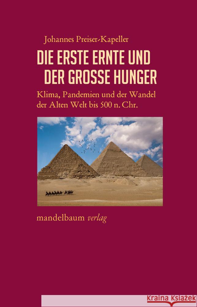 Die erste Ernte und der große Hunger Preiser-Kapeller, Johannes 9783854769613