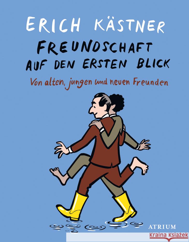 Freundschaft auf den ersten Blick Kästner, Erich 9783855351084 Atrium Verlag