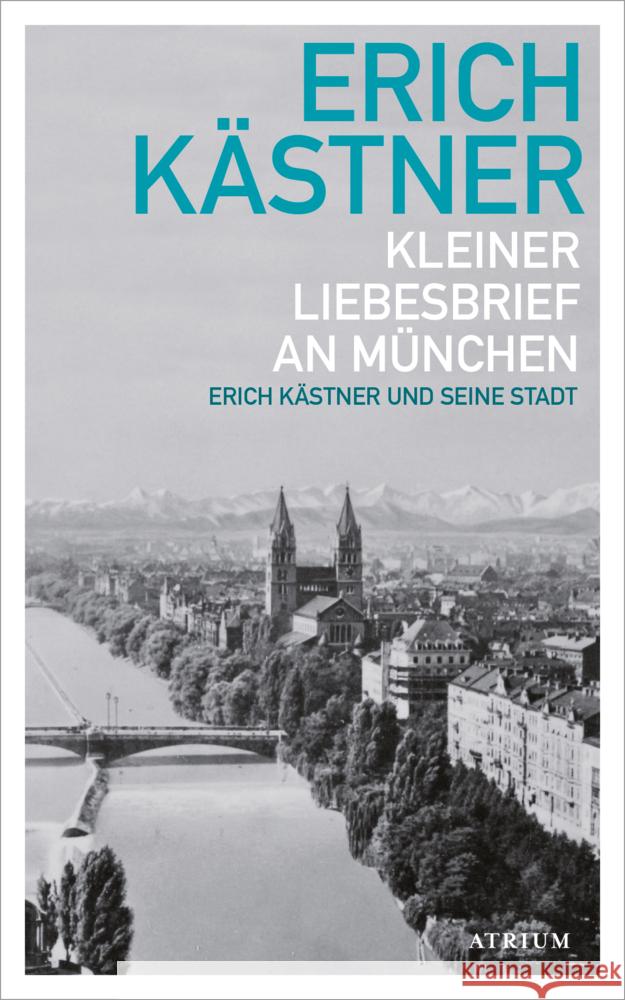 Kleiner Liebesbrief an München Kästner, Erich 9783855351398