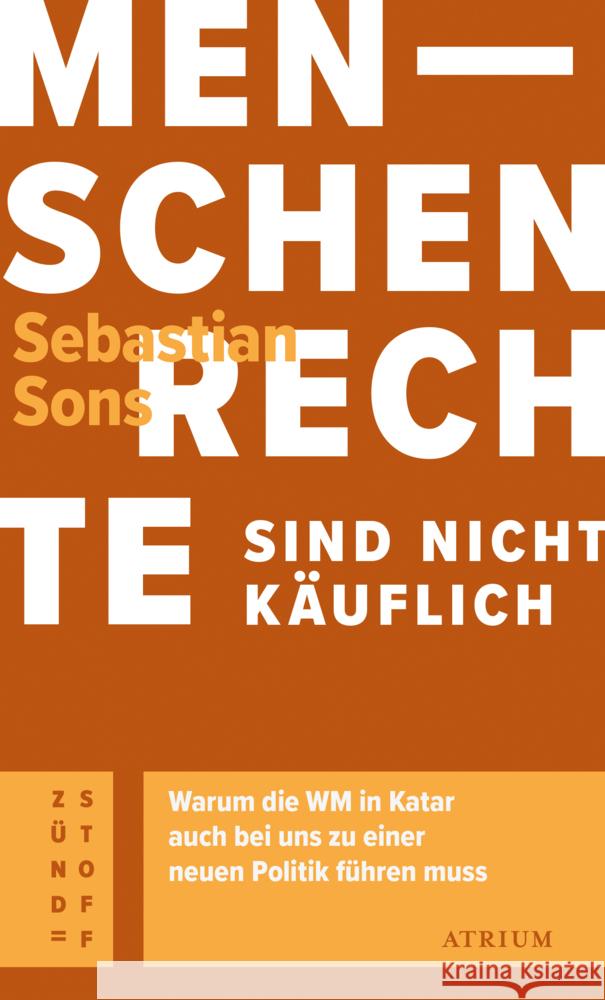 Menschenrechte sind nicht käuflich Sons, Sebastian 9783855351404 Atrium Verlag