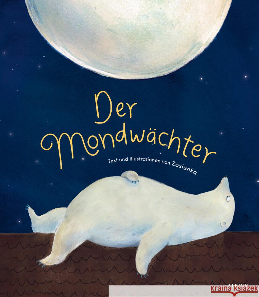 Der Mondwächter Zosienka 9783855351879