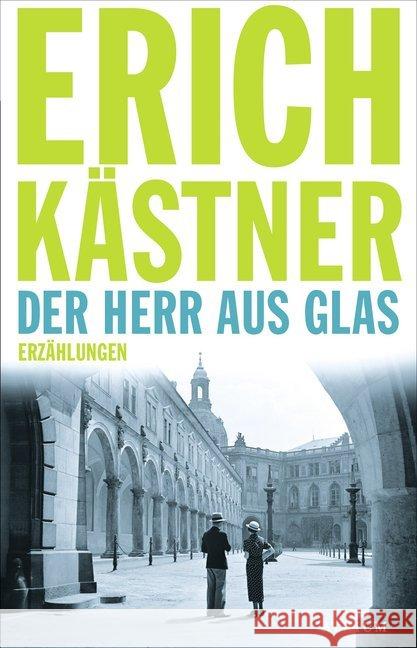 Der Herr aus Glas : Erzählungen Kästner, Erich 9783855354115 Atrium Verlag