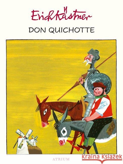 Don Quichotte Kästner, Erich 9783855356164 Atrium Verlag