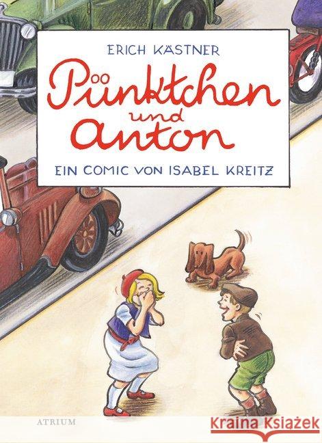 Pünktchen und Anton : Ein Comic von Isabel Kreitz Kästner, Erich 9783855356232 Atrium Verlag